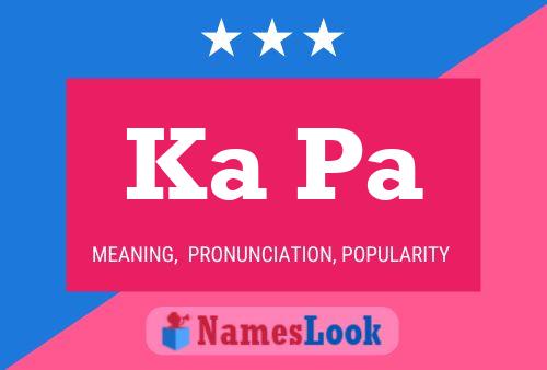 Ka Pa Name Poster