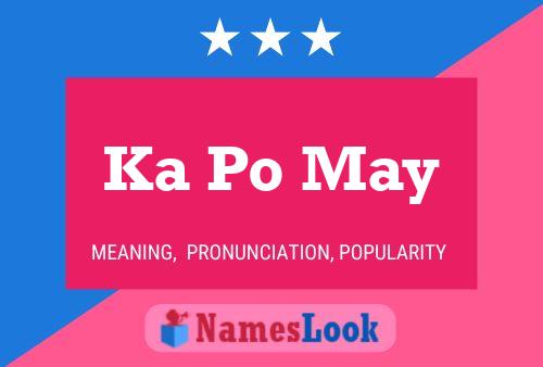 Ka Po May Name Poster