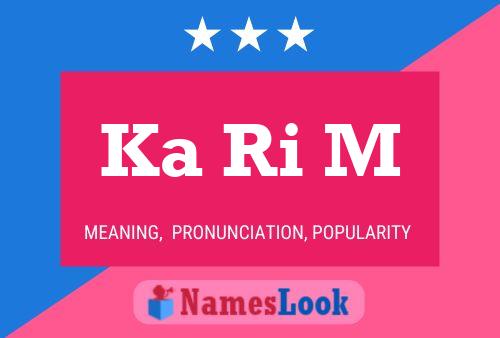 Ka Ri M Name Poster