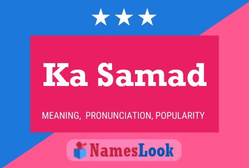 Ka Samad Name Poster