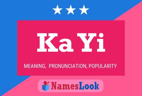 Ka Yi Name Poster