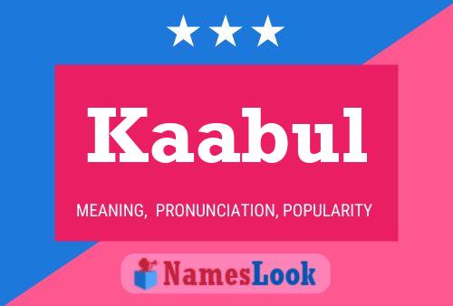 Kaabul Name Poster