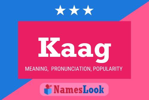 Kaag Name Poster