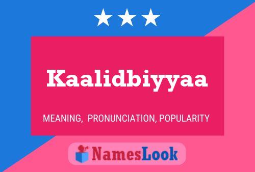 Kaalidbiyyaa Name Poster