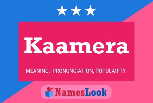 Kaamera Name Poster