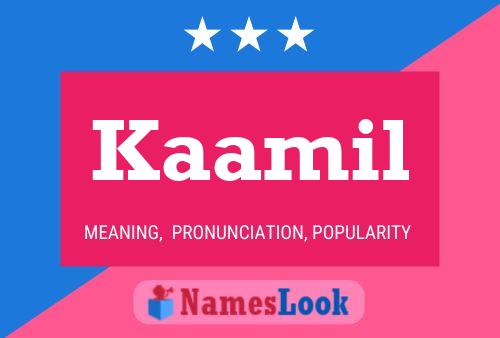 Kaamil Name Poster