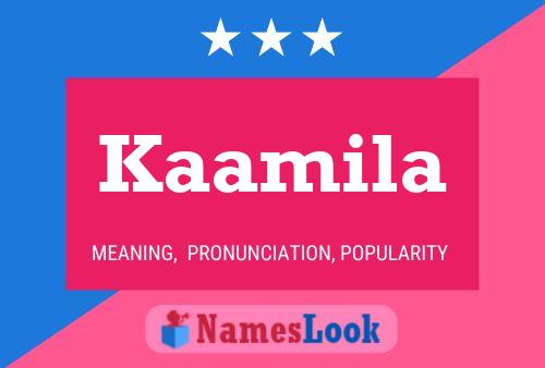 Kaamila Name Poster