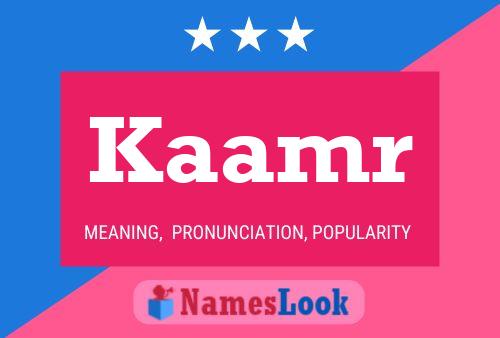 Kaamr Name Poster