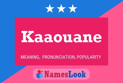 Kaaouane Name Poster