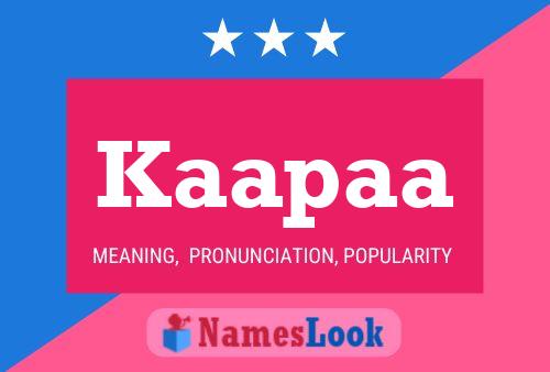 Kaapaa Name Poster