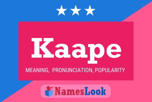 Kaape Name Poster