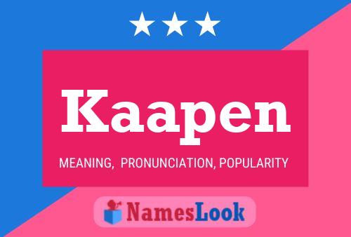 Kaapen Name Poster