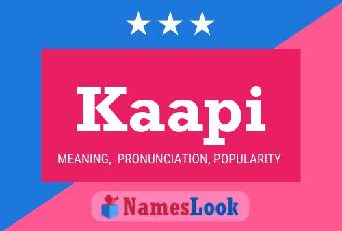 Kaapi Name Poster