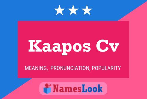 Kaapos Cv Name Poster