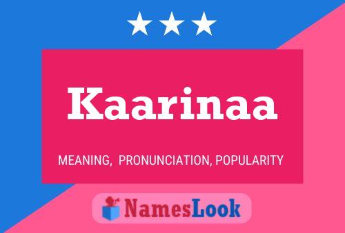 Kaarinaa Name Poster