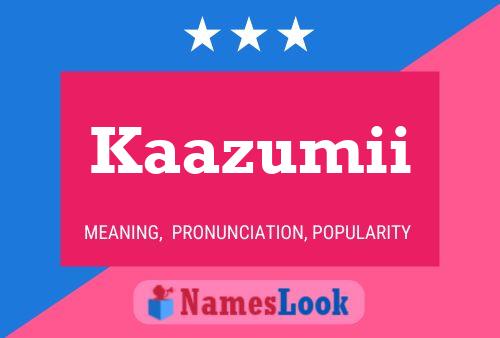 Kaazumii Name Poster