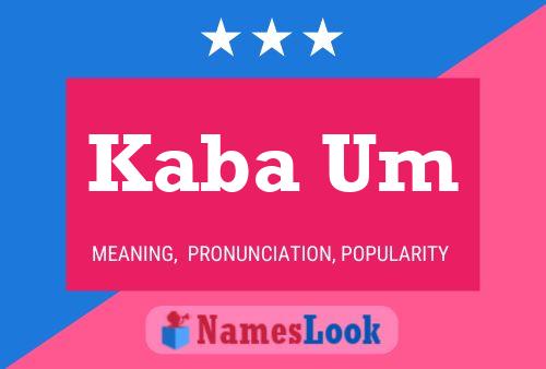 Kaba Um Name Poster