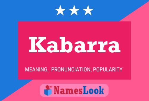 Kabarra Name Poster