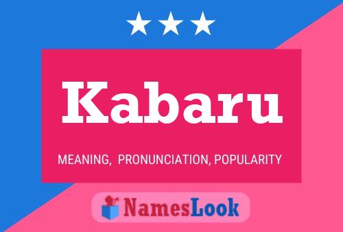 Kabaru Name Poster