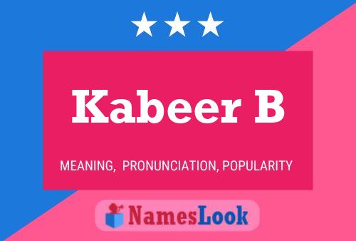 Kabeer B Name Poster