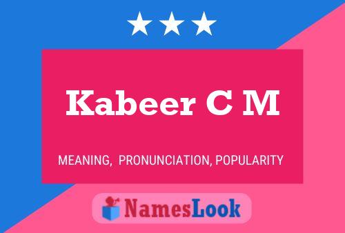 Kabeer C M Name Poster