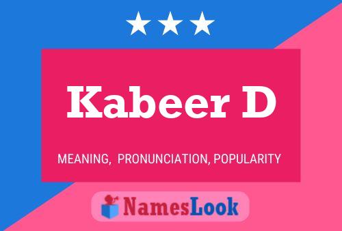 Kabeer D Name Poster