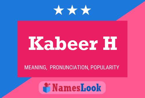 Kabeer H Name Poster