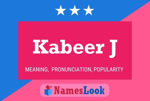 Kabeer J Name Poster