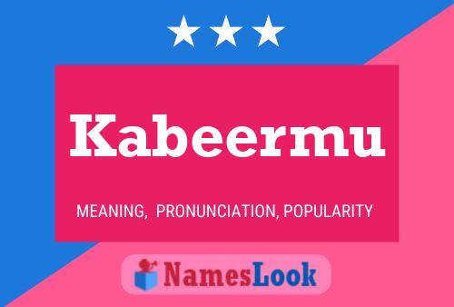 Kabeermu Name Poster