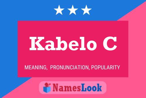 Kabelo C Name Poster