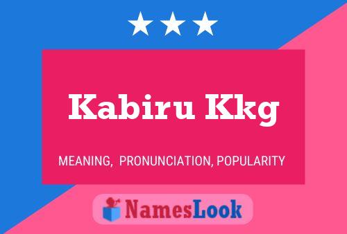 Kabiru Kkg Name Poster