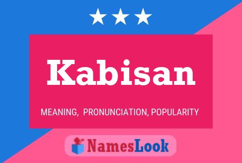 Kabisan Name Poster