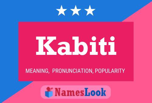 Kabiti Name Poster