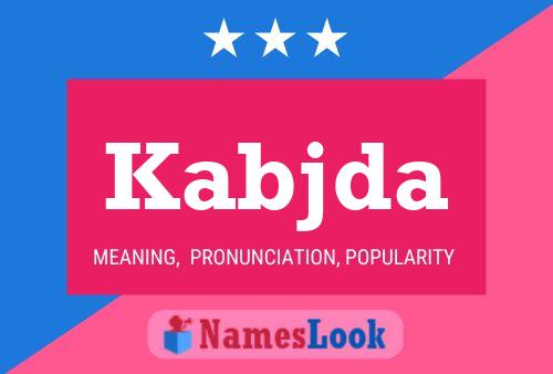 Kabjda Name Poster