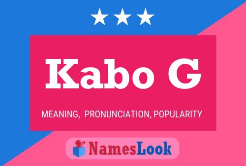 Kabo G Name Poster