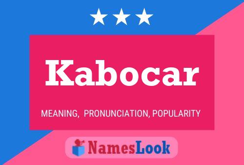 Kabocar Name Poster