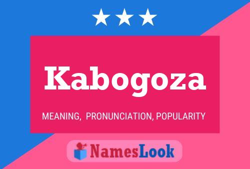 Kabogoza Name Poster