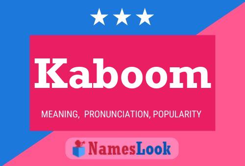 Kaboom Name Poster