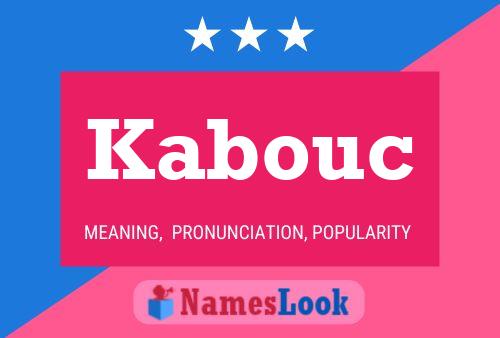 Kabouc Name Poster