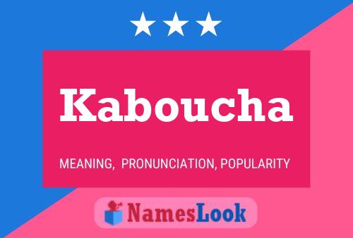 Kaboucha Name Poster