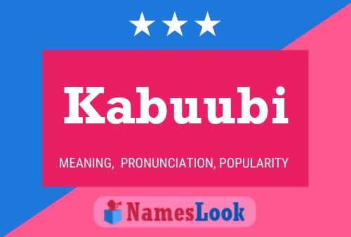 Kabuubi Name Poster