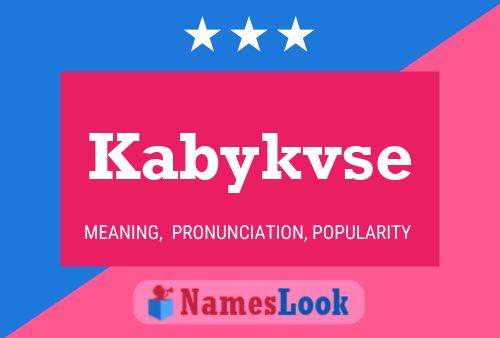 Kabykvse Name Poster