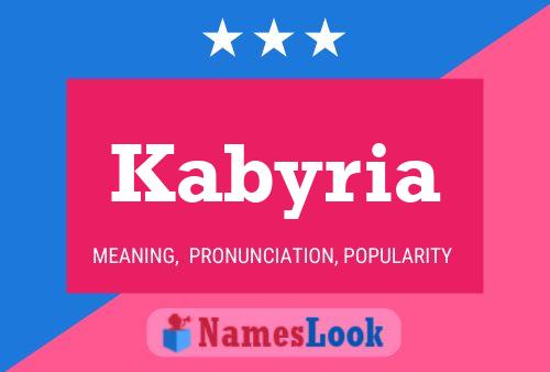 Kabyria Name Poster