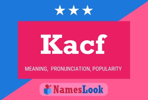 Kacf Name Poster