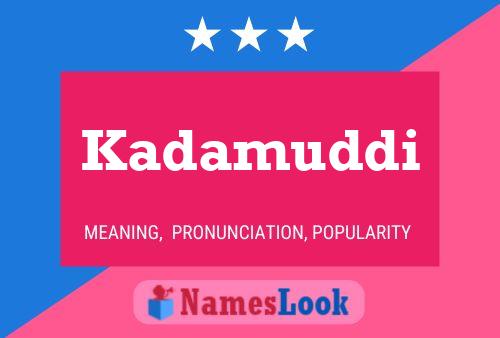 Kadamuddi Name Poster