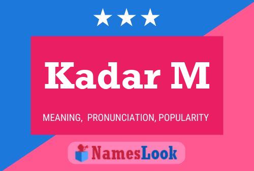 Kadar M Name Poster