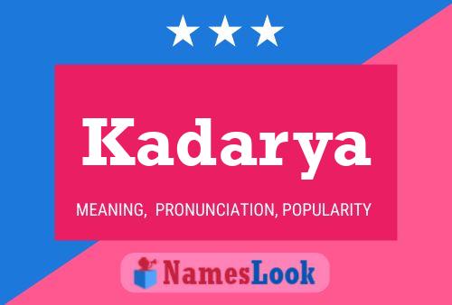 Kadarya Name Poster