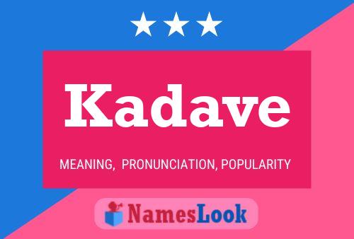 Kadave Name Poster