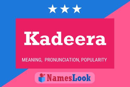 Kadeera Name Poster