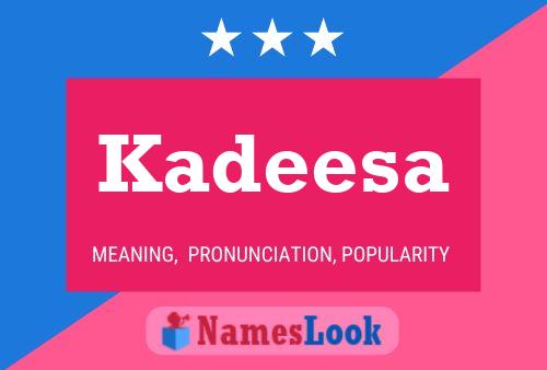 Kadeesa Name Poster